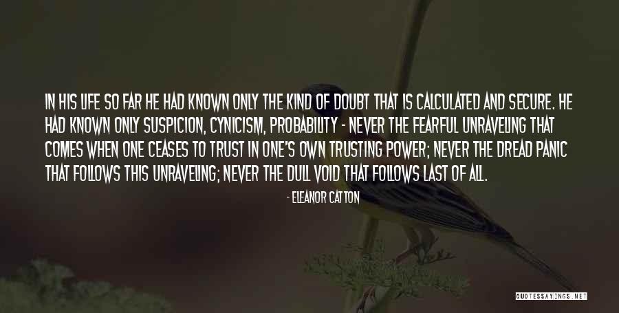 Suspicion And Trust Quotes By Eleanor Catton