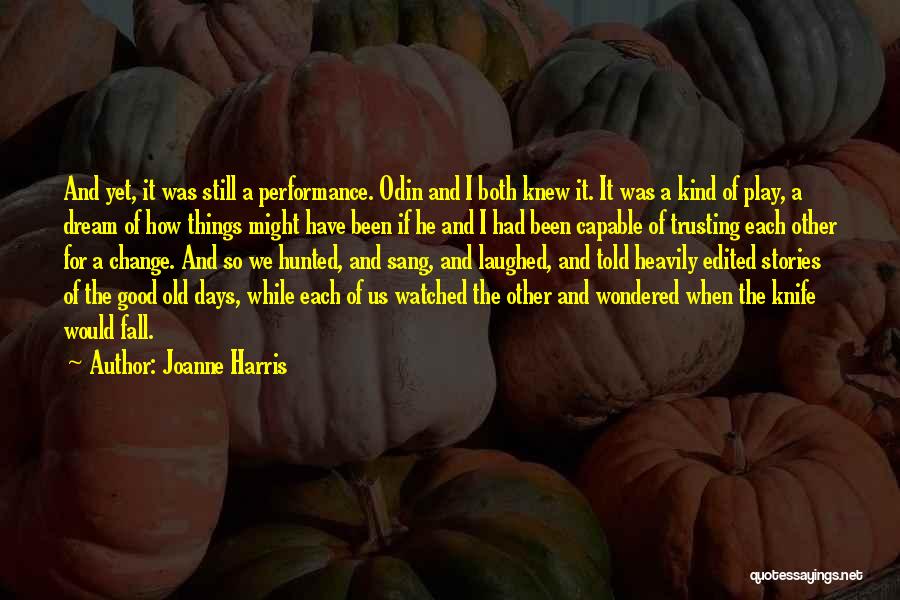 Suspicion And Trust Quotes By Joanne Harris