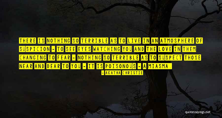 Suspicion In Love Quotes By Agatha Christie Suspicion In Love Quotes By Agatha Christie
