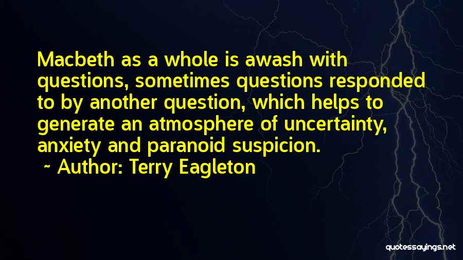 Suspicion Quotes By Terry Eagleton