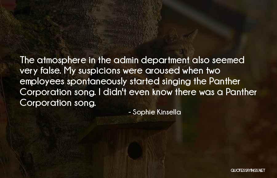Suspicions Song Quotes By Sophie Kinsella Suspicions Song Quotes By Sophie Kinsella