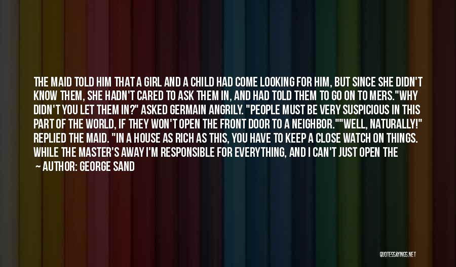 Suspicious Girl Quotes By George Sand Suspicious Girl Quotes By George Sand