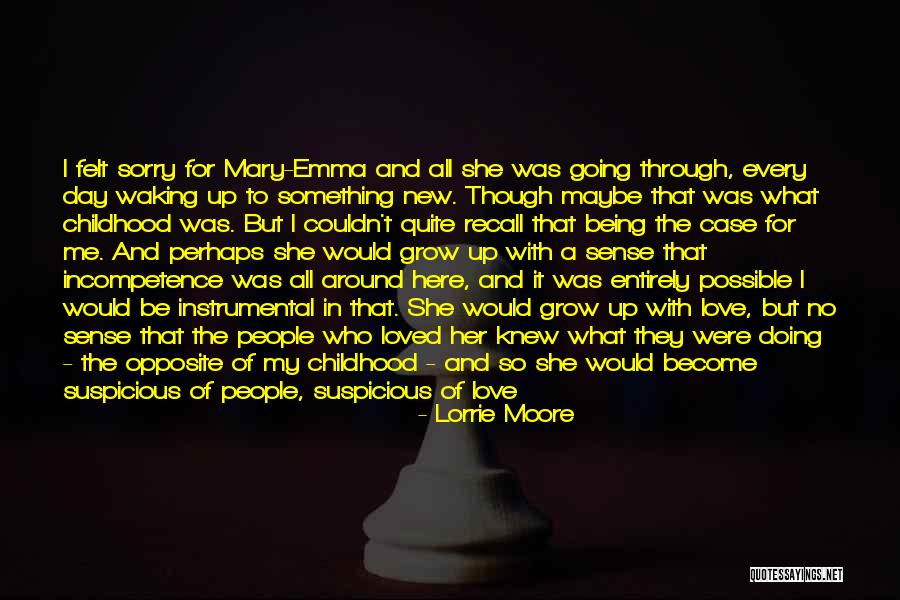 Suspicious Girl Quotes By Lorrie Moore Suspicious Girl Quotes By Lorrie Moore