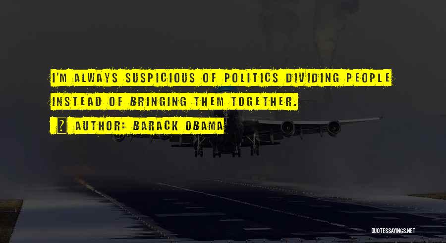 Suspicious Quotes By Barack Obama