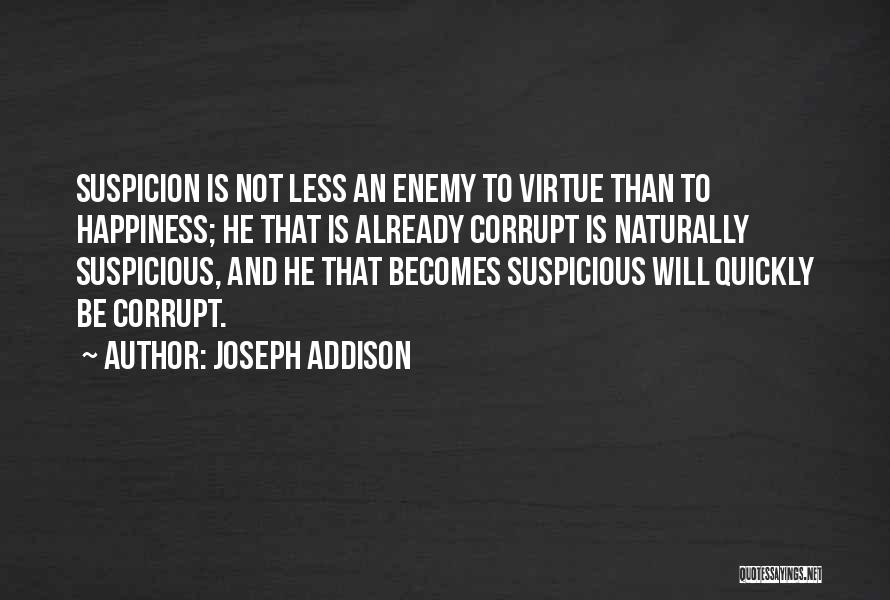 Suspicious Quotes By Joseph Addison