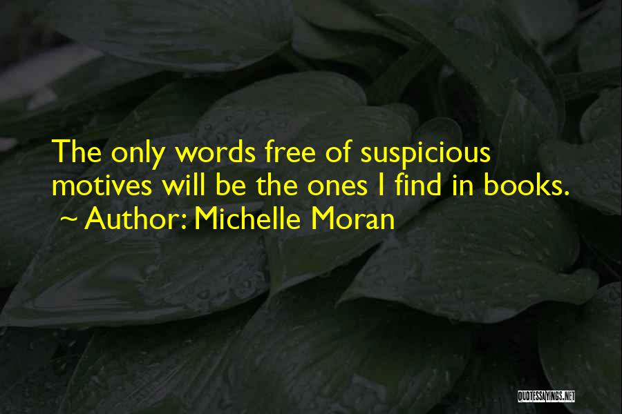 Suspicious Quotes By Michelle Moran