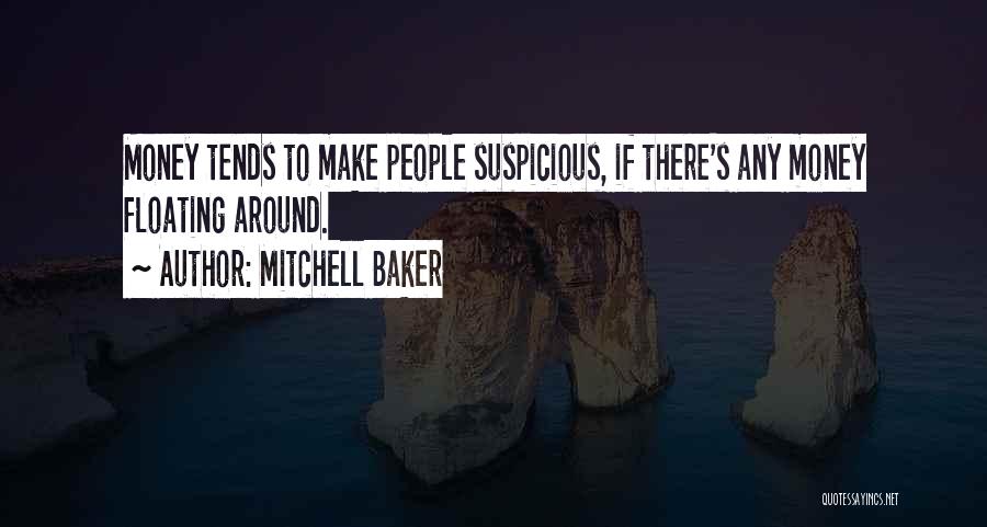 Suspicious Quotes By Mitchell Baker