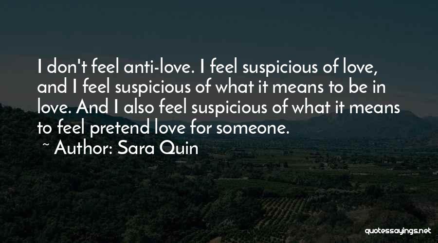Suspicious Quotes By Sara Quin