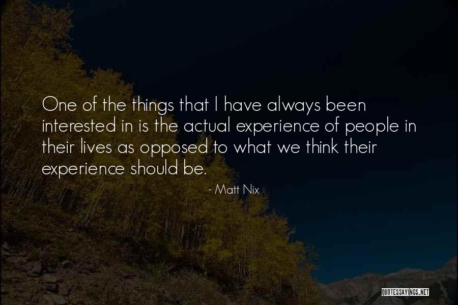Suspiring Quotes By Matt Nix Suspiring Quotes By Matt Nix