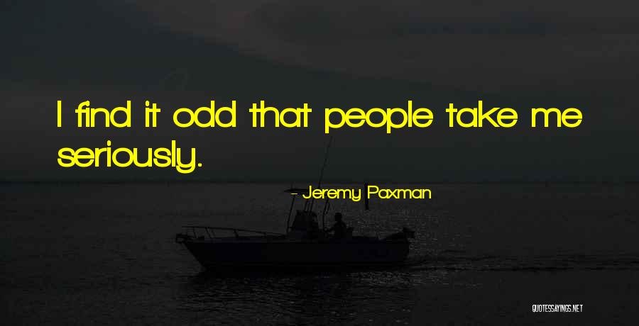 Suspition Quotes By Jeremy Paxman Suspition Quotes By Jeremy Paxman