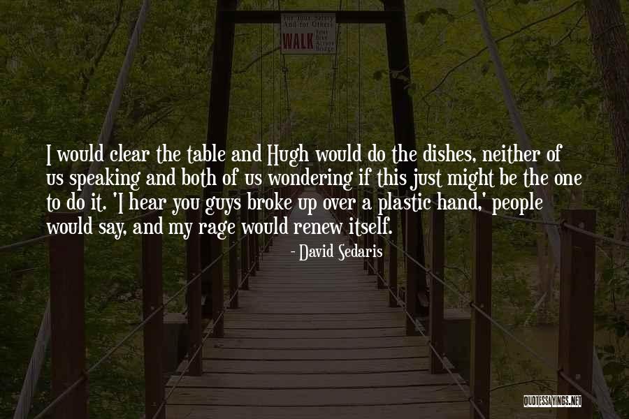 Sussinked Quotes By David Sedaris Sussinked Quotes By David Sedaris
