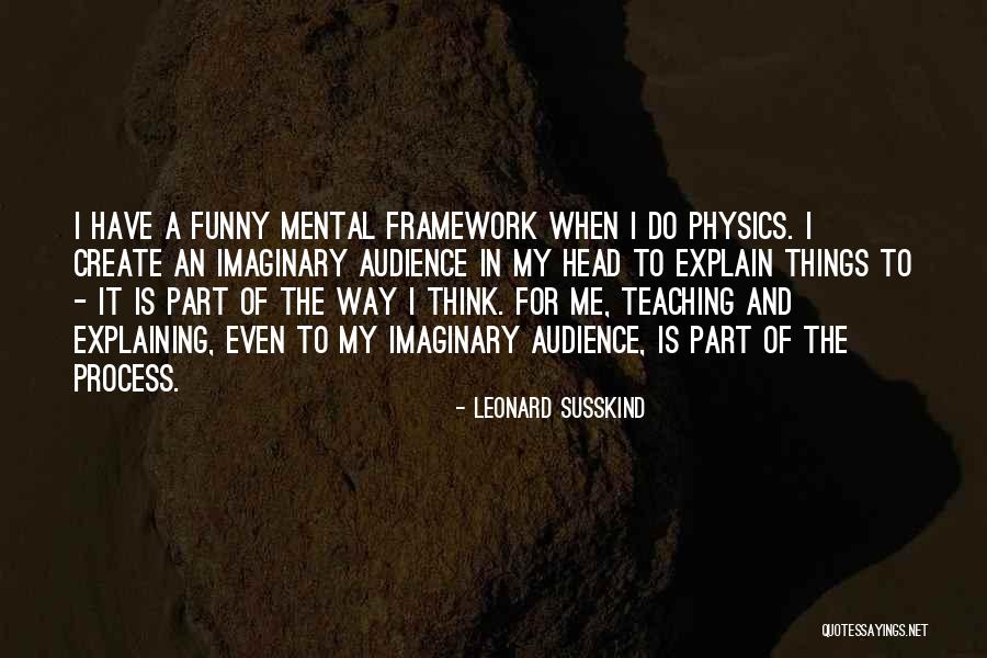 Susskind Quotes By Leonard Susskind