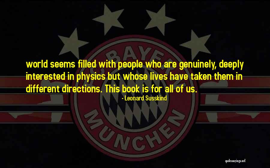 Susskind Quotes By Leonard Susskind