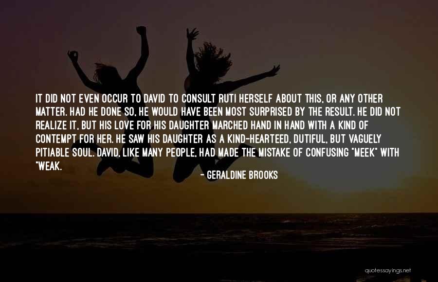 Sussner Podiatrist Quotes By Geraldine Brooks Sussner Podiatrist Quotes By Geraldine Brooks