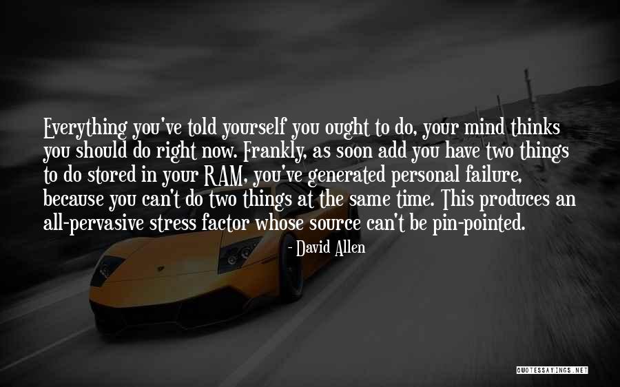 Sussurri Di Quotes By David Allen Sussurri Di Quotes By David Allen