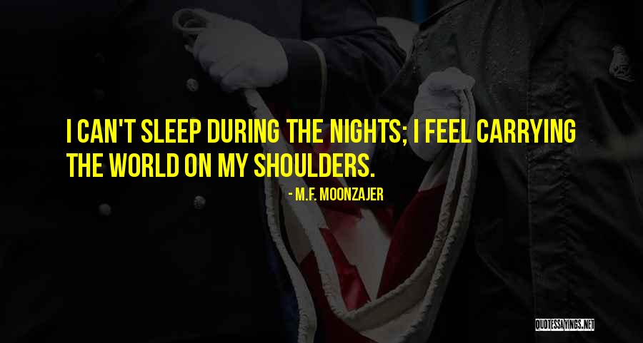 Sussurro Mozambique Quotes By M.F. Moonzajer Sussurro Mozambique Quotes By M.F. Moonzajer
