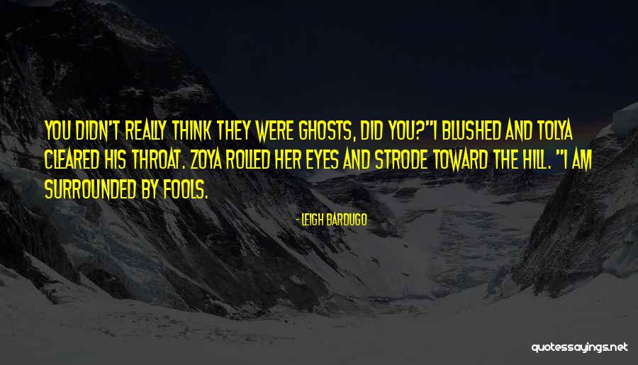 Sussy Gumball Quotes By Leigh Bardugo Sussy Gumball Quotes By Leigh Bardugo