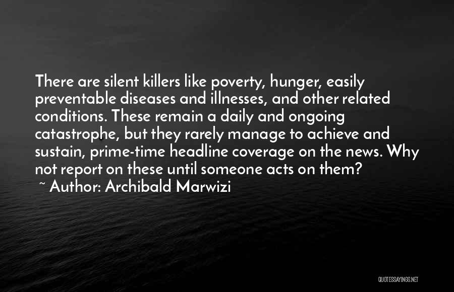 Sustain Change Quotes By Archibald Marwizi