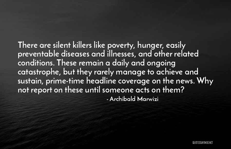 Sustain Change Quotes By Archibald Marwizi Sustain Change Quotes By Archibald Marwizi