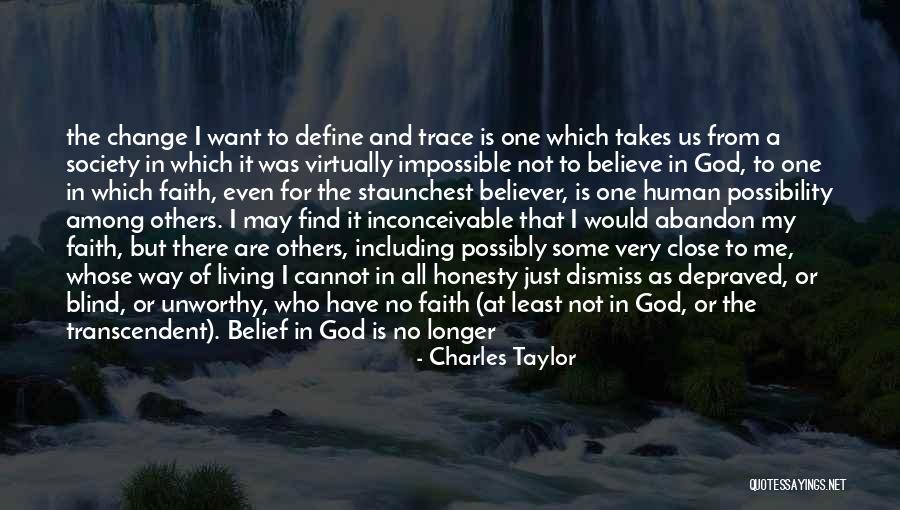 Sustain Change Quotes By Charles Taylor Sustain Change Quotes By Charles Taylor