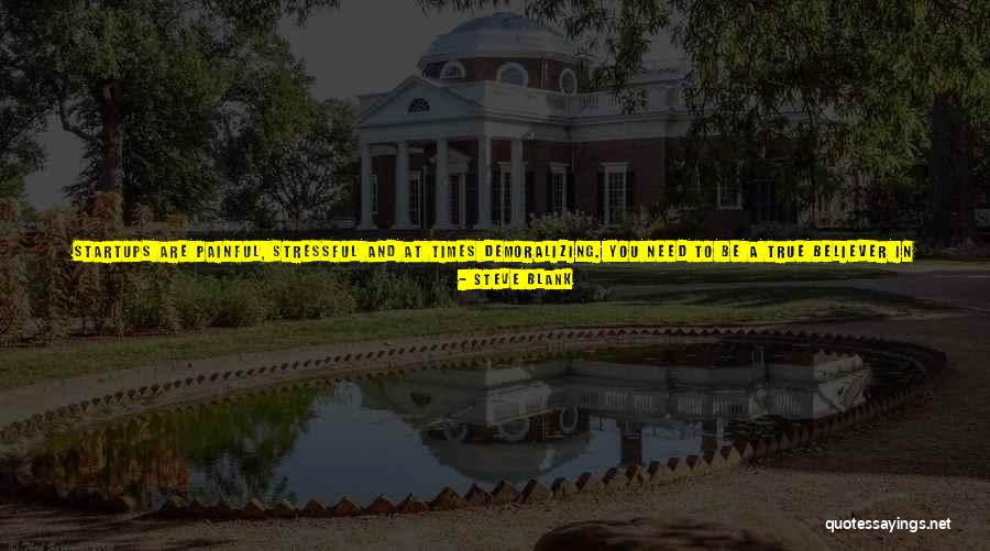 Sustain Change Quotes By Steve Blank Sustain Change Quotes By Steve Blank