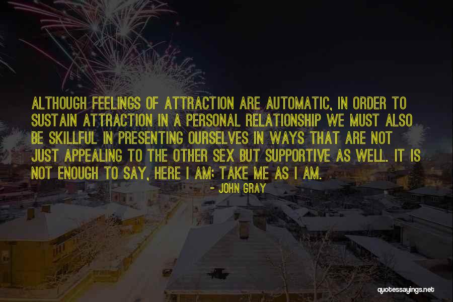 Sustain Quotes By John Gray Sustain Quotes By John Gray
