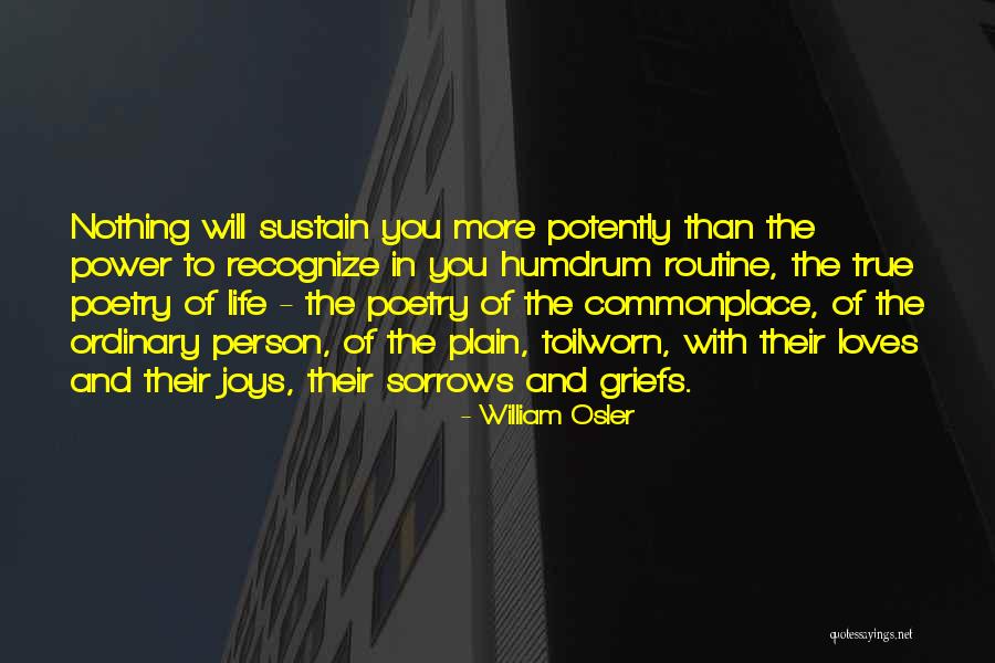 Sustain Quotes Quotes By William Osler Sustain Quotes Quotes By William Osler