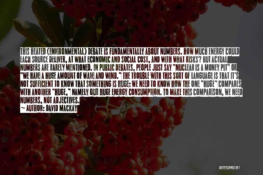 Sustainability Environment Quotes By David Mackay