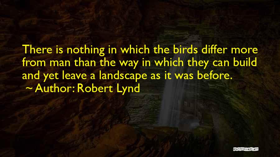 Sustainability Environment Quotes By Robert Lynd