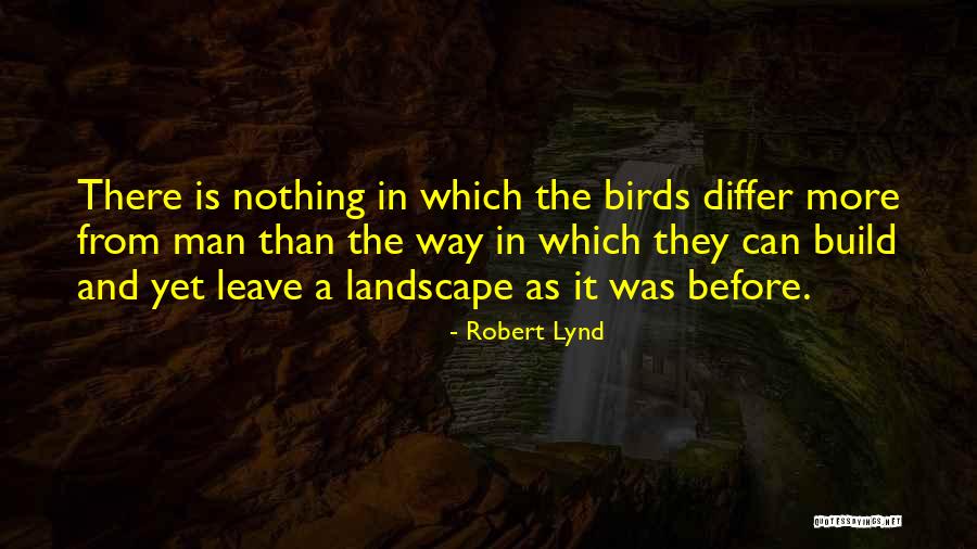 Sustainability Environment Quotes By Robert Lynd