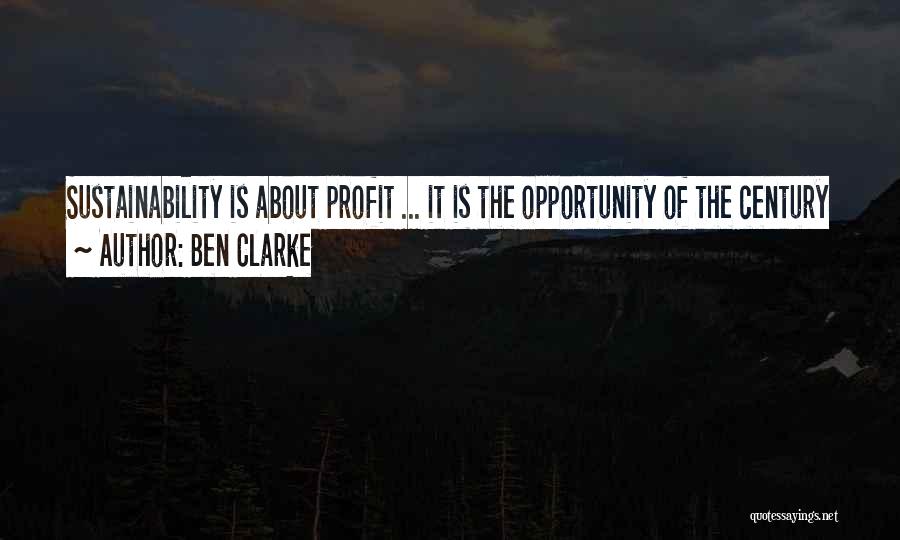 Sustainability In Business Quotes By Ben Clarke