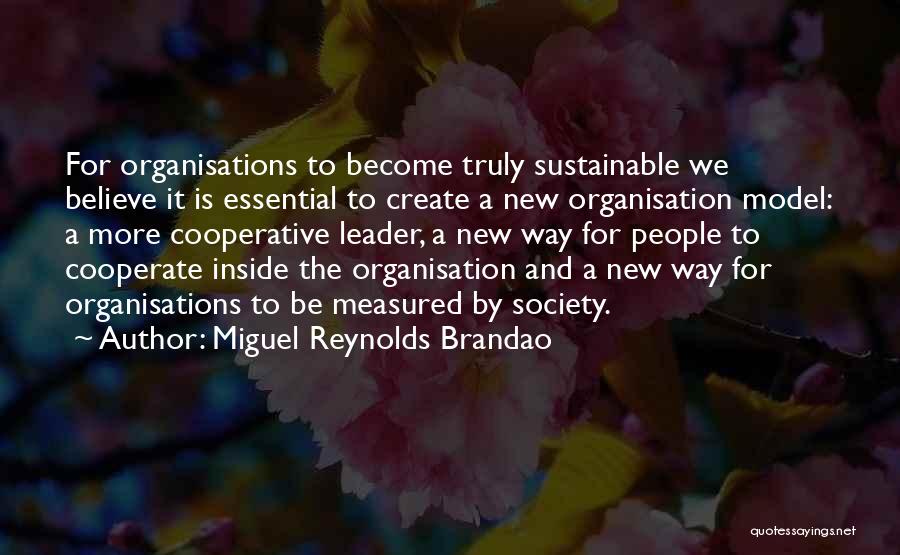 Sustainability In Business Quotes By Miguel Reynolds Brandao