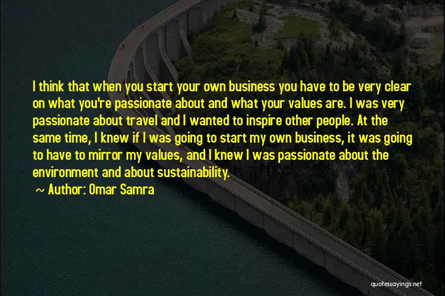 Sustainability In Business Quotes By Omar Samra