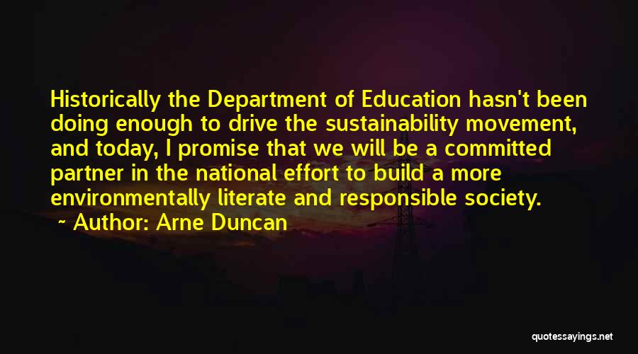 Sustainability In Education Quotes By Arne Duncan