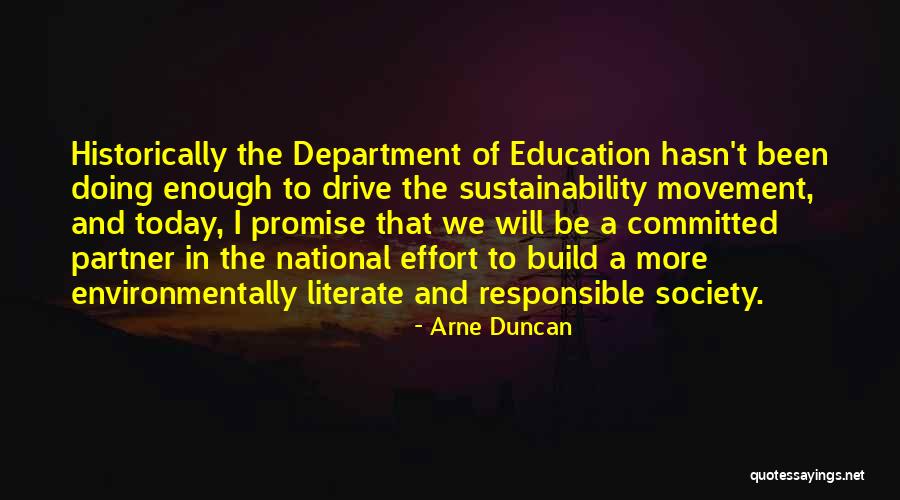 Sustainability In Education Quotes By Arne Duncan