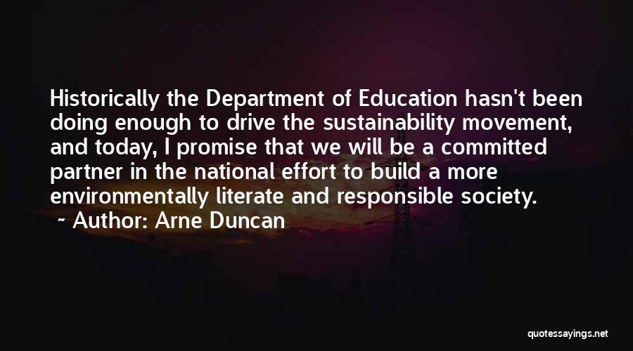 Sustainability Quotes By Arne Duncan