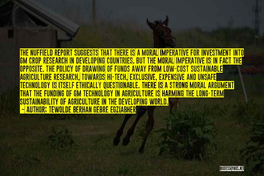 Sustainable Agriculture Quotes By Tewolde Berhan Gebre Egziabher