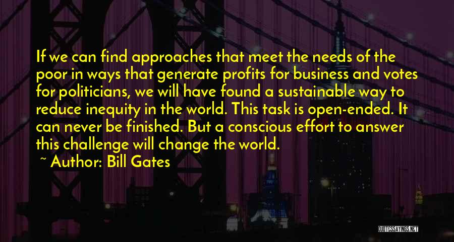 Sustainable Business Quotes By Bill Gates