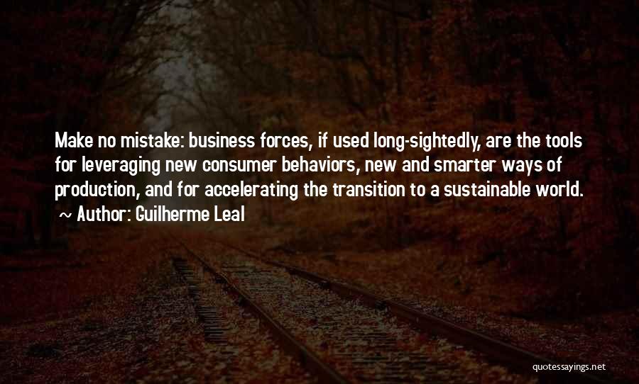 Sustainable Business Quotes By Guilherme Leal