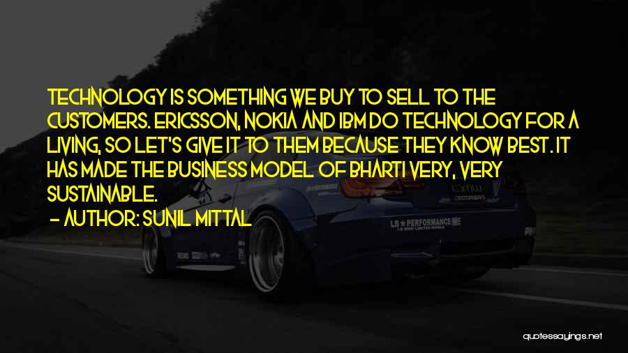 Sustainable Business Quotes By Sunil Mittal