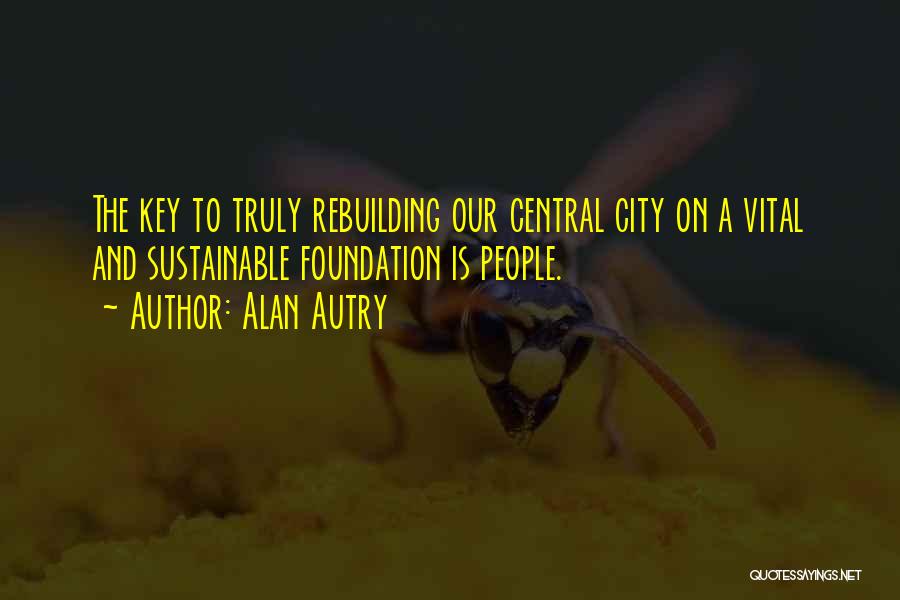 Sustainable City Quotes By Alan Autry