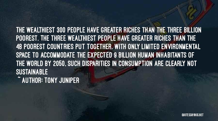 Sustainable Consumption Quotes By Tony Juniper