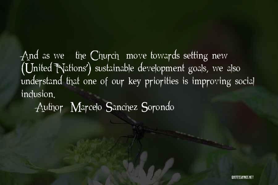 Sustainable Development Goals Quotes By Marcelo Sanchez Sorondo