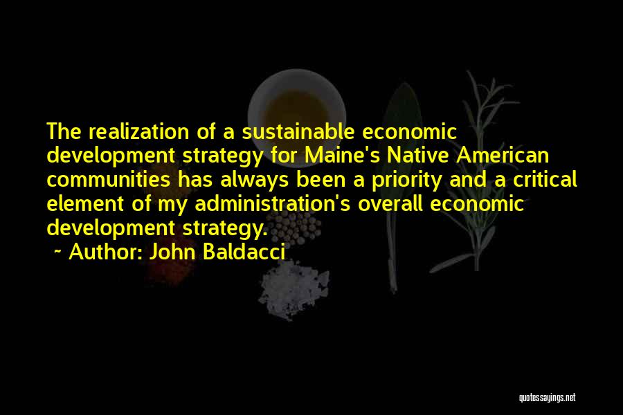 Sustainable Development Quotes By John Baldacci