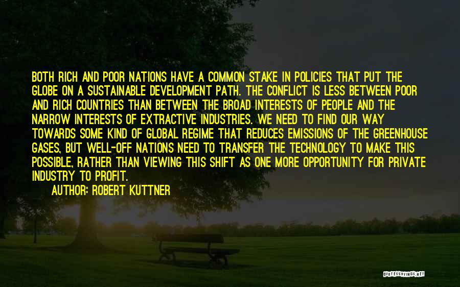 Sustainable Development Quotes By Robert Kuttner