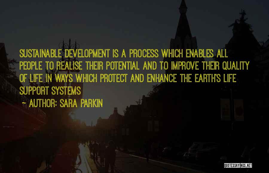 Sustainable Development Quotes By Sara Parkin