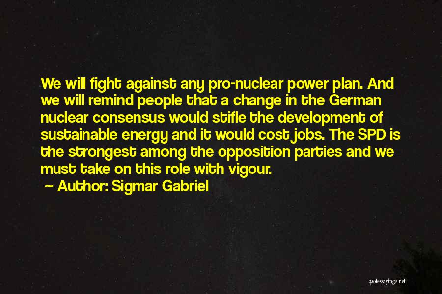 Sustainable Development Quotes By Sigmar Gabriel