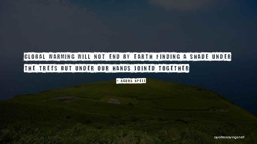 Sustainable Earth Quotes By Agona Apell Sustainable Earth Quotes By Agona Apell