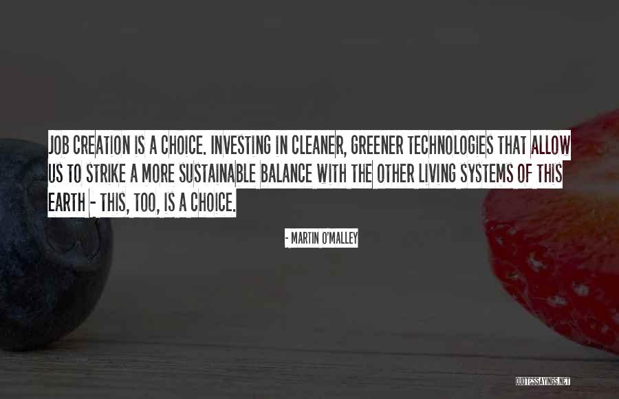 Sustainable Earth Quotes By Martin O'Malley Sustainable Earth Quotes By Martin O'Malley