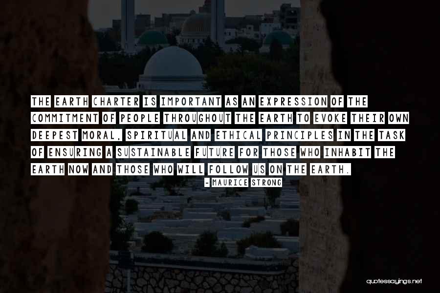 Sustainable Earth Quotes By Maurice Strong Sustainable Earth Quotes By Maurice Strong